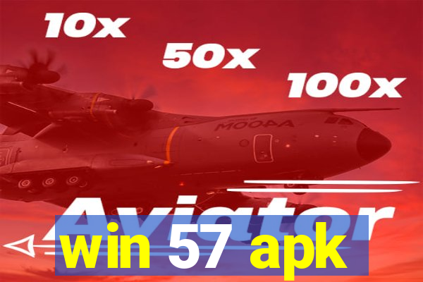 win 57 apk