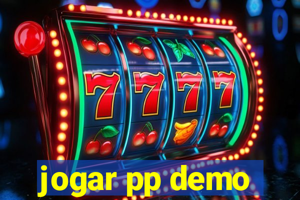 jogar pp demo