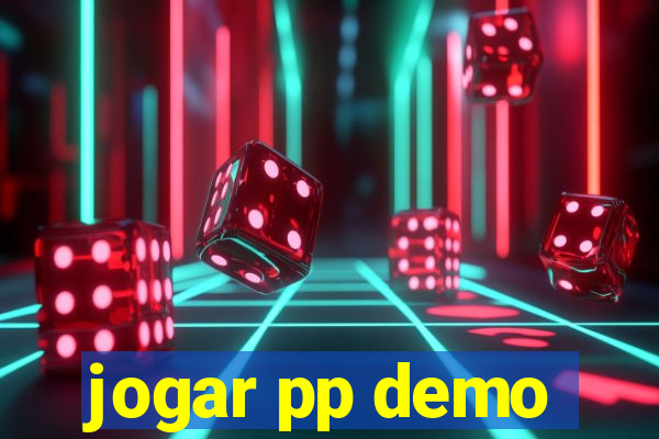 jogar pp demo