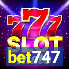 bet747