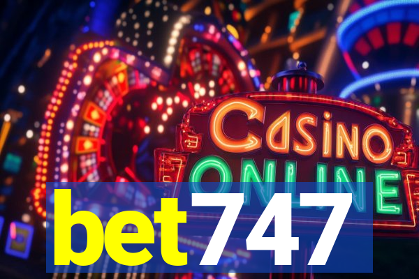 bet747