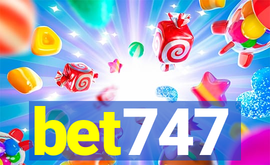 bet747