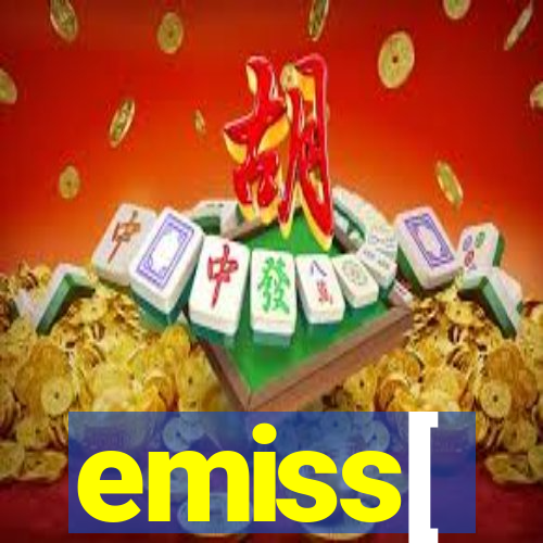 emiss[