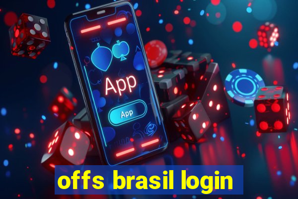 offs brasil login