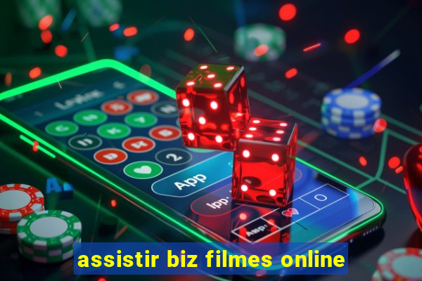 assistir biz filmes online