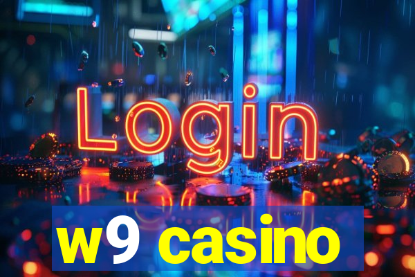 w9 casino