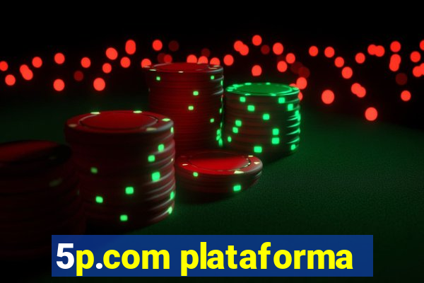 5p.com plataforma