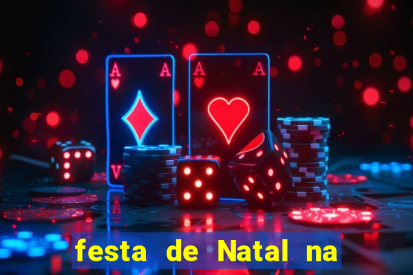 festa de Natal na escola temas