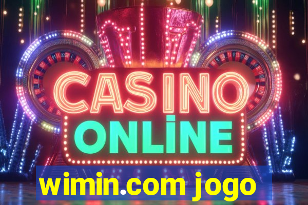 wimin.com jogo