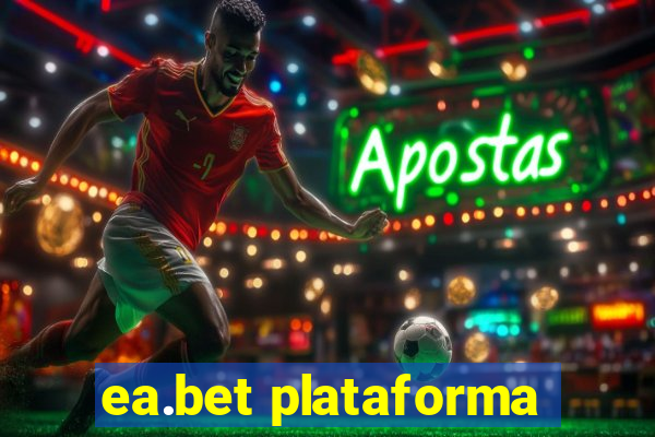 ea.bet plataforma