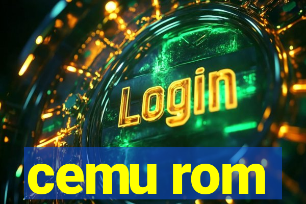 cemu rom