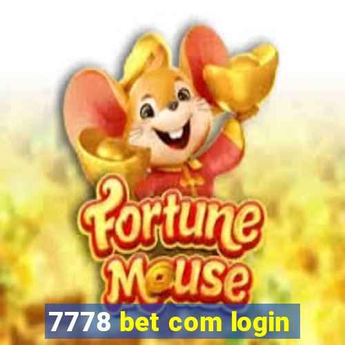 7778 bet com login