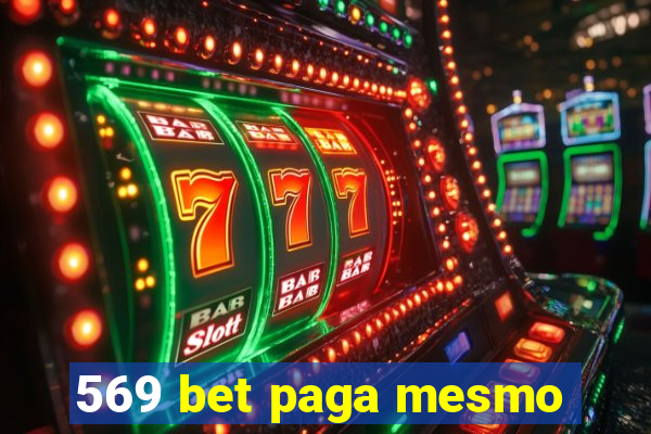 569 bet paga mesmo