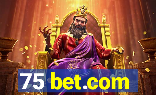 75 bet.com