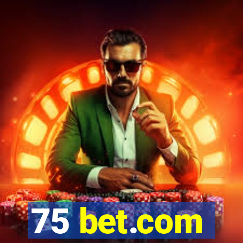 75 bet.com