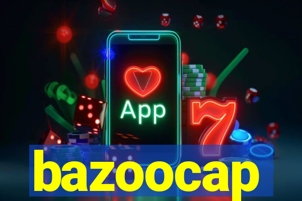 bazoocap