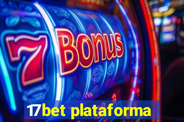 17bet plataforma