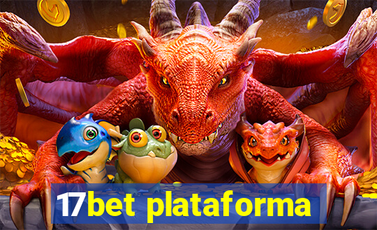 17bet plataforma