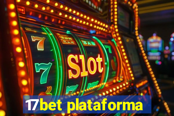 17bet plataforma