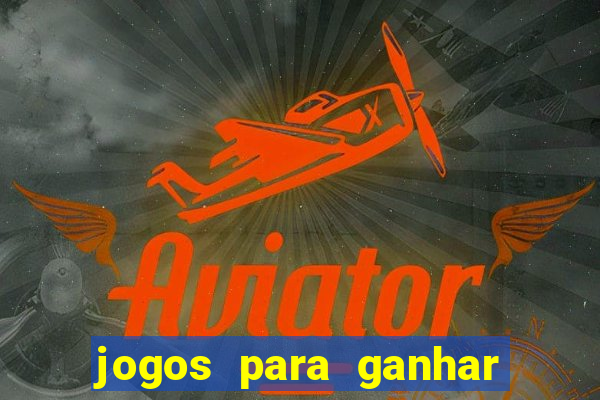 jogos para ganhar dinheiro real via pix