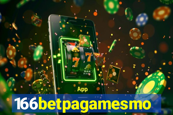 166betpagamesmo