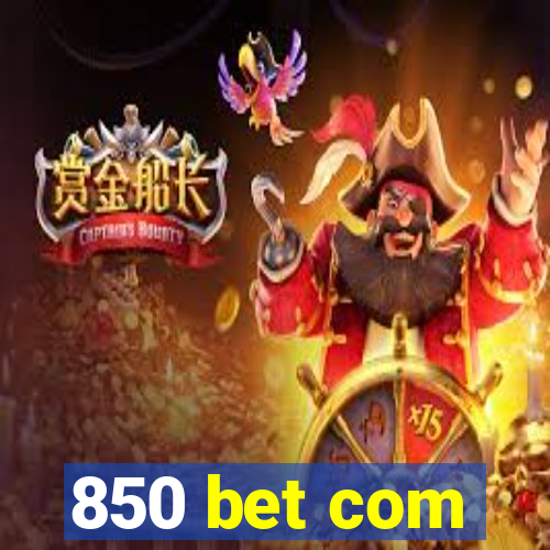 850 bet com