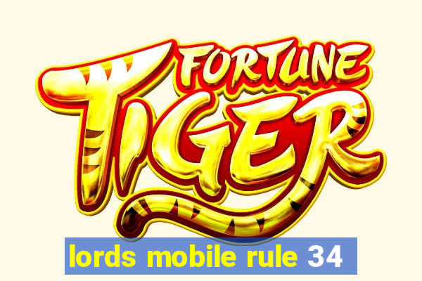 lords mobile rule 34