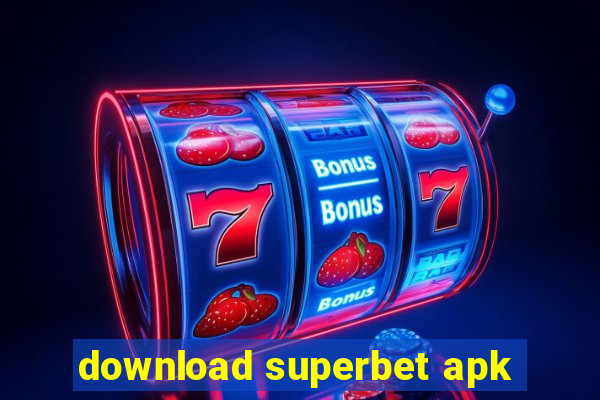 download superbet apk