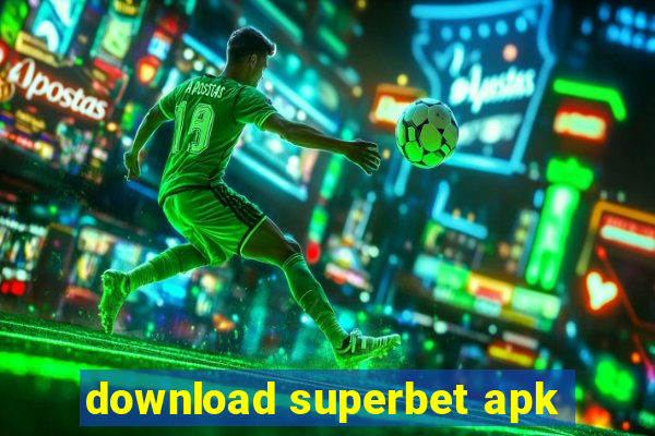 download superbet apk