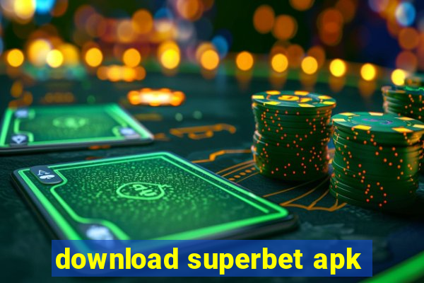 download superbet apk