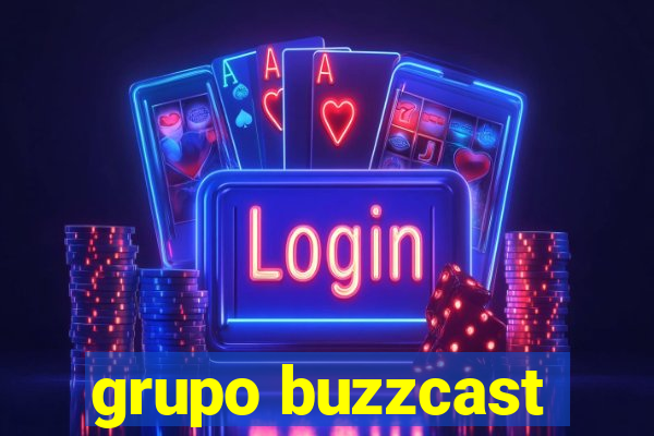 grupo buzzcast