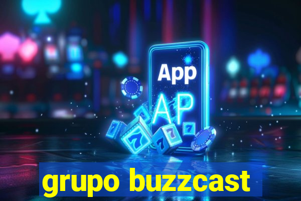 grupo buzzcast