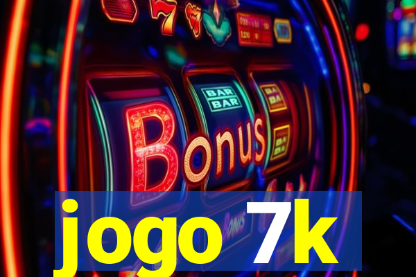 jogo 7k