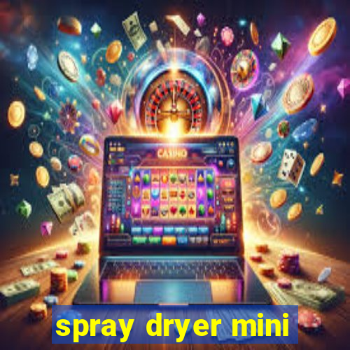 spray dryer mini