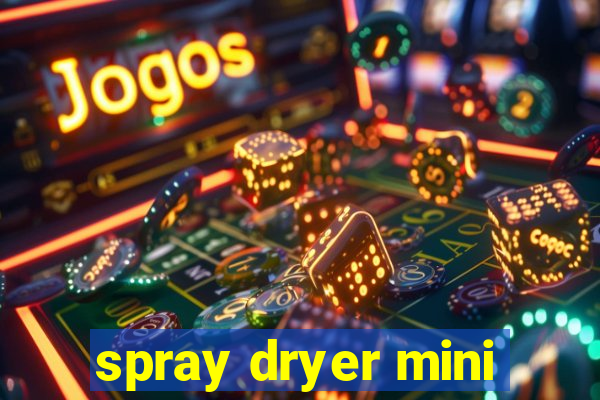 spray dryer mini