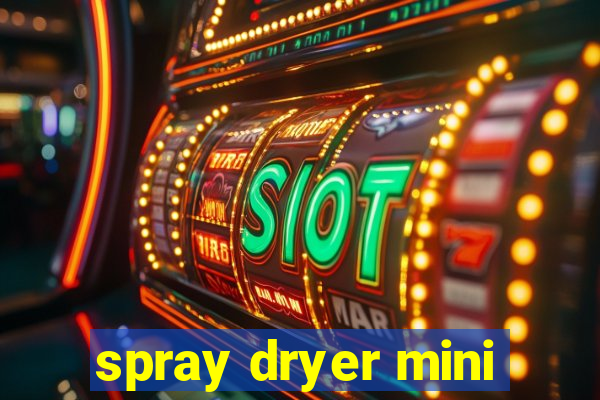 spray dryer mini