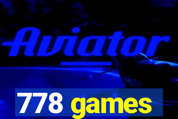 778 games