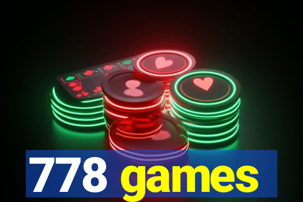 778 games