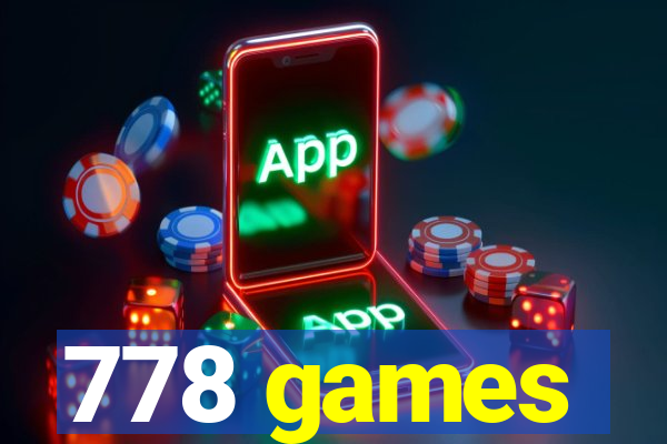 778 games