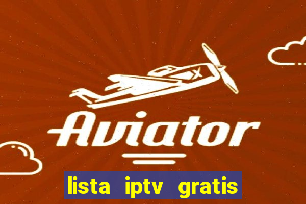 lista iptv gratis futebol ao vivo