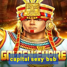 capital sexy bsb