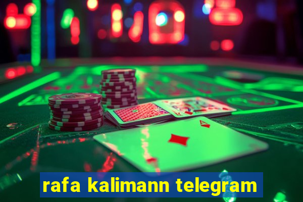 rafa kalimann telegram