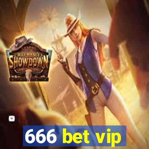 666 bet vip