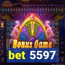 bet 5597