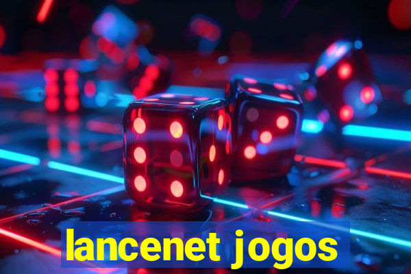 lancenet jogos