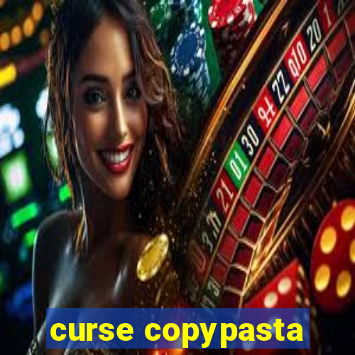 curse copypasta