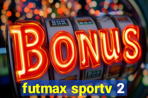 futmax sportv 2