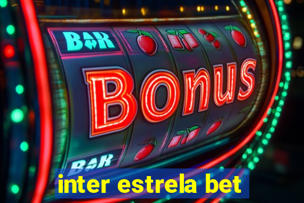 inter estrela bet