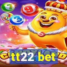 tt22 bet