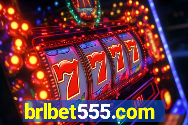 brlbet555.com